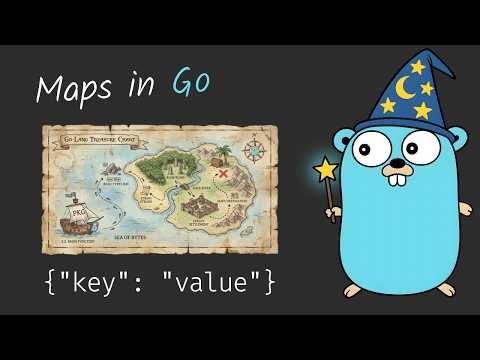 Maps in Go: A Complete Guide | Golang for Devs