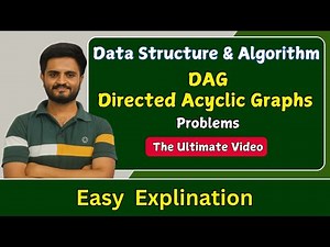 ( DAG ) Direct acyclic graph | Data Structures & Algorithm | All Universities
