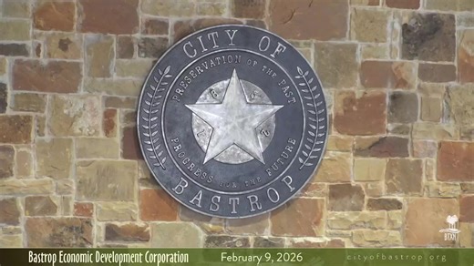 LIVE Bastrop Economic Development Corporation - February 9, 2026 | City of Bastrop TX - City Government