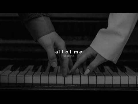 john legend - all of me (slowed + reverb)