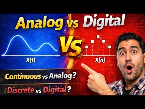Analog and Digital Signal ( والعلاقة بـ Continuous و Discrete) 🤯 