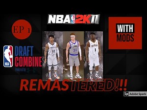 NBA 2K11 REMASTERED: MY PLAYER EP1 (with mods)