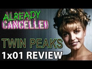 Twin Peaks Season 1 Episode 1 'Pilot' Review