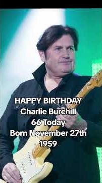 Charlie Burchill Happy Birthday #onthisday #news #shorts