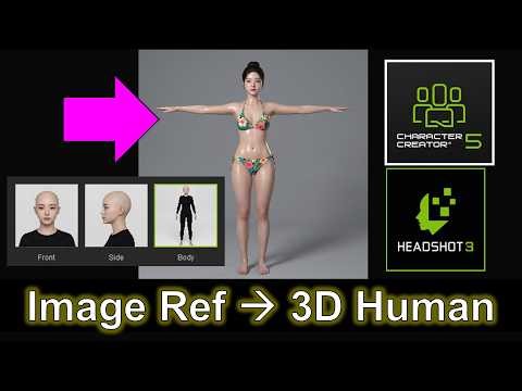 Image to Full Body 3D Human in CC5 (Headshot 3 AI Workflow) | Character Creator 5 Tutorial