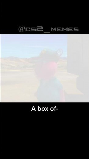 it's a box of flashbang cs:go sound effect