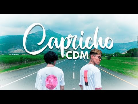 CDM - Capricho (videoclip oficial)