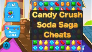 Candy Crush Soda Saga Cheats