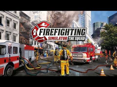 Firefighting Simulator The Squad Game Soundtrack Reinforcement