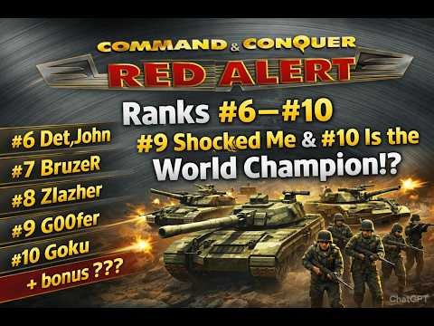 Command & Conquer: Red Alert Remastered — Ranks #6–#10 #9 Shocked Me & #10 Is the World Champion!?