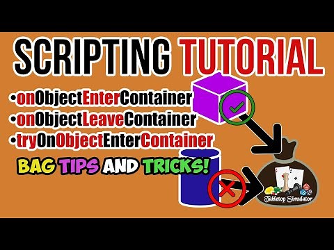 Scripting Tutorial | Tabletop Simulator | Bags and Other Containers | Tips and Tricks