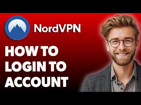 How To Login To Nordvpn Account Sign In Nordvpn [2025 Guide]