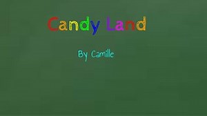 Candy Land by Camille