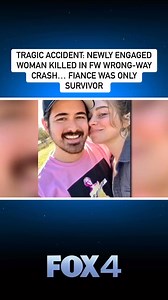 Chelsea Cook and a family of four were killed in a head-on crash on Northwest Loop 820 early Sunday morning. Her life was cut short while her fiancé is left to fight for his. | FOX 4 News