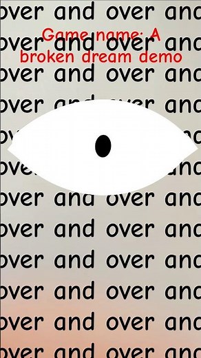 Over and over (Song: Over and over and Game: A broken dream demo)