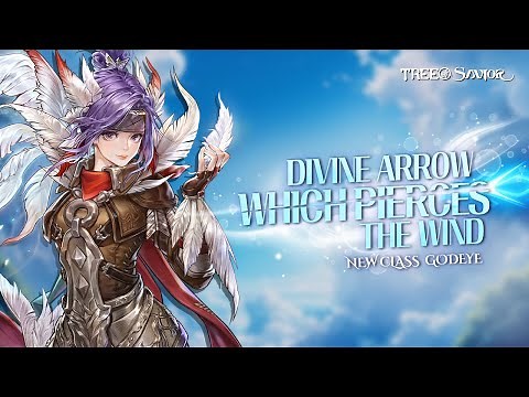 Tree of Savior (PC) New Class Godeye