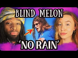 Our Unfiltered Reactions to Blind Melon's HEARTFELT Song ‘No Rain’