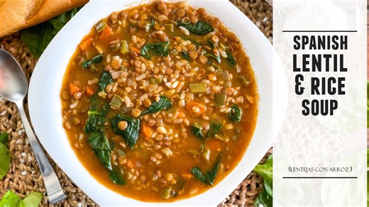 Lentil & rice soup | Classic Spanish heart-warming recipe