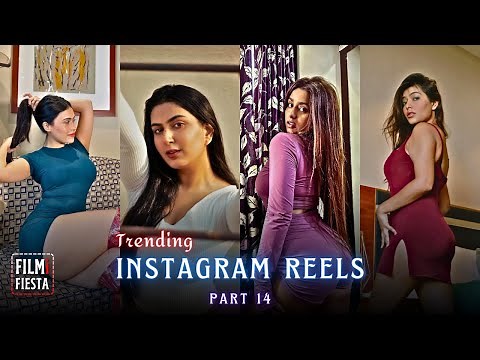 Instagram's Hottest Reels of the Moment | PART 14