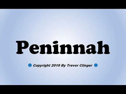 How To Pronounce Peninnah