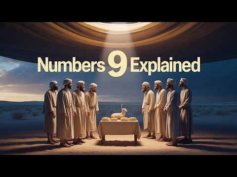 Numbers Chapter 9 Explained (Second Passover, Divine Flexibility & Obedience)