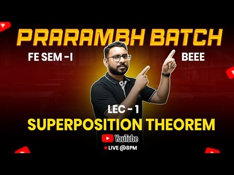 Superposition Theorem Explained | BEEE | FE Engineering Sem 1 | Ajit More Sir | RKDEMY