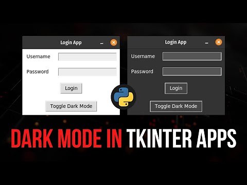 Dark Mode in Tkinter Applications Made Simple