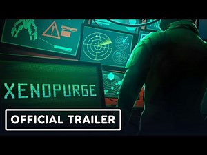 Xenopurge - Official Launch Trailer