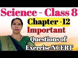 Class 8 Chapter 12 Some Natural Phenomena Questions Answers | Class 8 Chapter 12 Science Exercise
