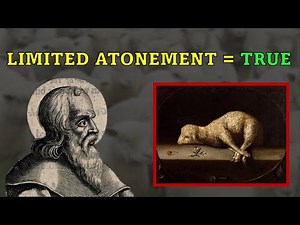 Limited Atonement is an Apostolic Doctrine