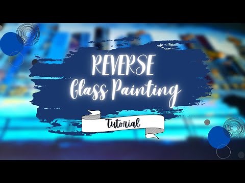 How To Do Reverse Glass Painting With Acrylic Colours | Tutorial Video