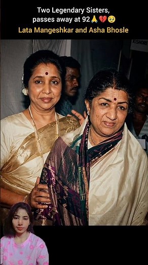 Both Legendary Voice🎤 Lata Mangeshkar & Asha Bhosle Dies at 92 💔🙏 #rip #sadstatus #viral