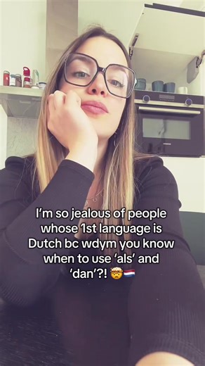 Understanding the Difference Between 'Als' and 'Dan' in Dutch