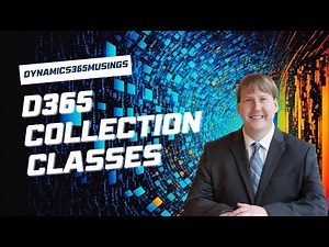 D365 Collection Classes
