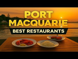 Best Restaurants in Port Macquarie | Top Restaurants in Port Macquarie, Australia | English