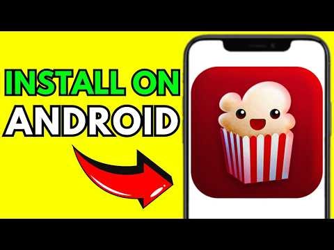 How To Use Popcorn Time On Android (Step By Step 2026)