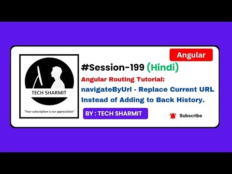 navigateByUrl() method with replaceUrl in Angular | Angular Tutorial in Hindi (Session-199)