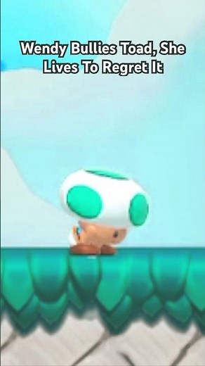 Wendy Bullies Toad, She Lives To Regret It #mario #shorts #memes