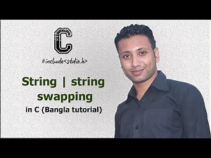 C programming Bangla Tutorial 5.194 : String | string swapping