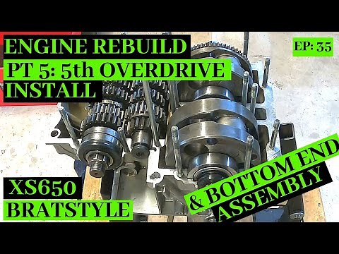 XS650 Brat Build Ep 35, Engine Rebuild Pt 5: 5th Overdrive Install & Bottom End Assembly