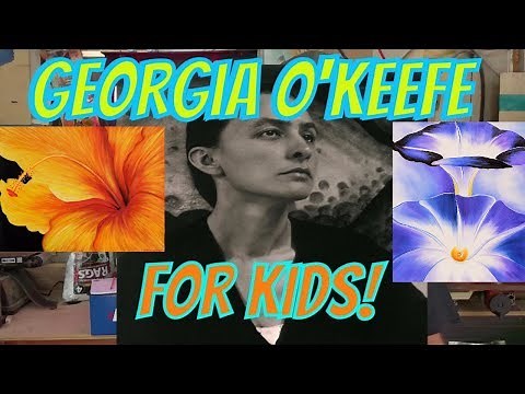 Georgia O'Keeffe for Kids
