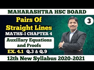 Pairs of Straight Lines Ex.4.1 Part 3 | 12th Maths New Syllabus 2020 Maharashtra Board | Dinesh Sir