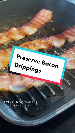 How to Preserve Bacon Drippings for Country Cooking