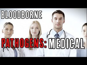 BLOODBORNE PATHOGENS-MEDICAL