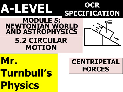 Centripetal Forces (OCR A-Level Physics) | Teaching Resources