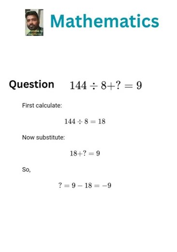 Solve 144 ÷ 8 + ? = 9 | Find the Missing Number Step by Step #maths