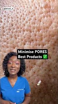 Best Skincare to Minimise Pores ✨ How to Fix Large Pores