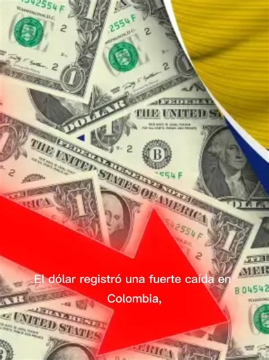 Caída del Dólar en Colombia: Análisis del Mercado