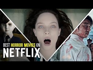 20 Best Horror Movies on Netflix: Top Scary Movies to Watch | Bingeworthy
