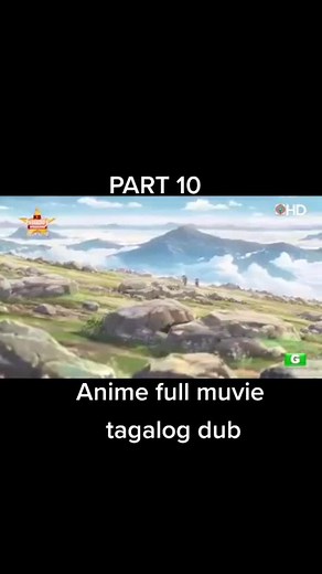 part 10 anime full movie tagalog dub